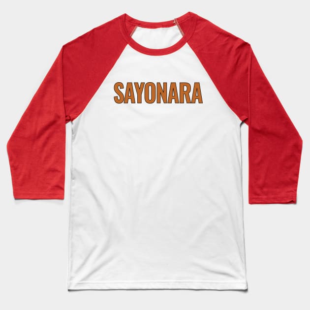 Hina (Hinamatsuri) "Sayonara" Baseball T-Shirt by Kamishirts